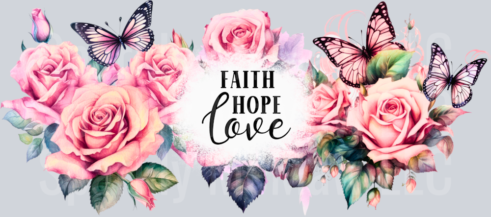 Faith hope love 16 oz UV DTF Wrap