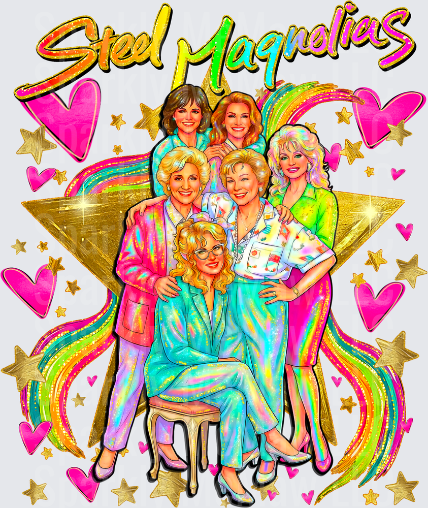 Steel Magnolias Movie Characters with Rainbow Hearts and Stars UV DTF Decal