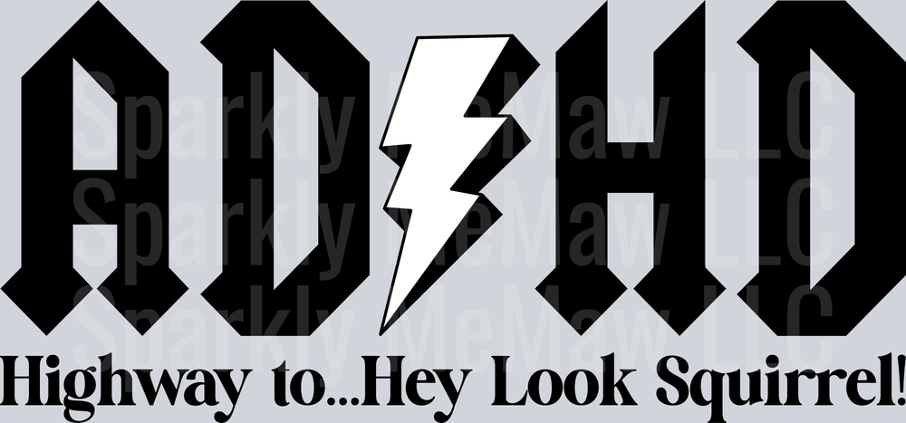 ADHD Highway to Hey Look Squirrel Lightning Bolt Logo UV DTF Decal