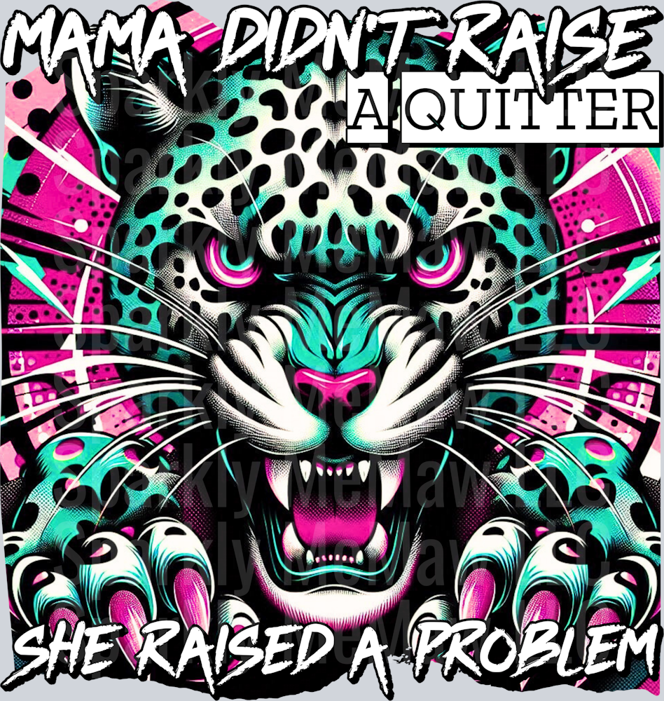 mama didn't raise UV DTF Decal