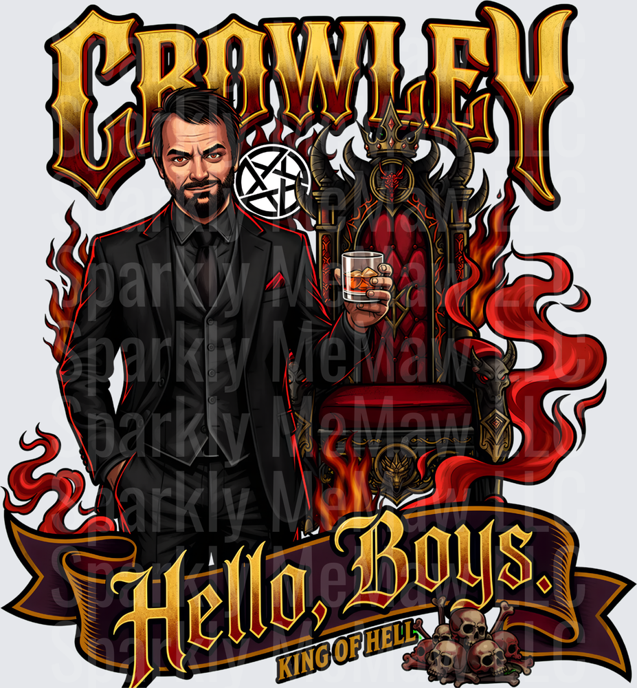 Crowley King of Hell Hello Boys Supernatural Demon Throne Whiskey Pentagram DTF Transfer for Fabrics