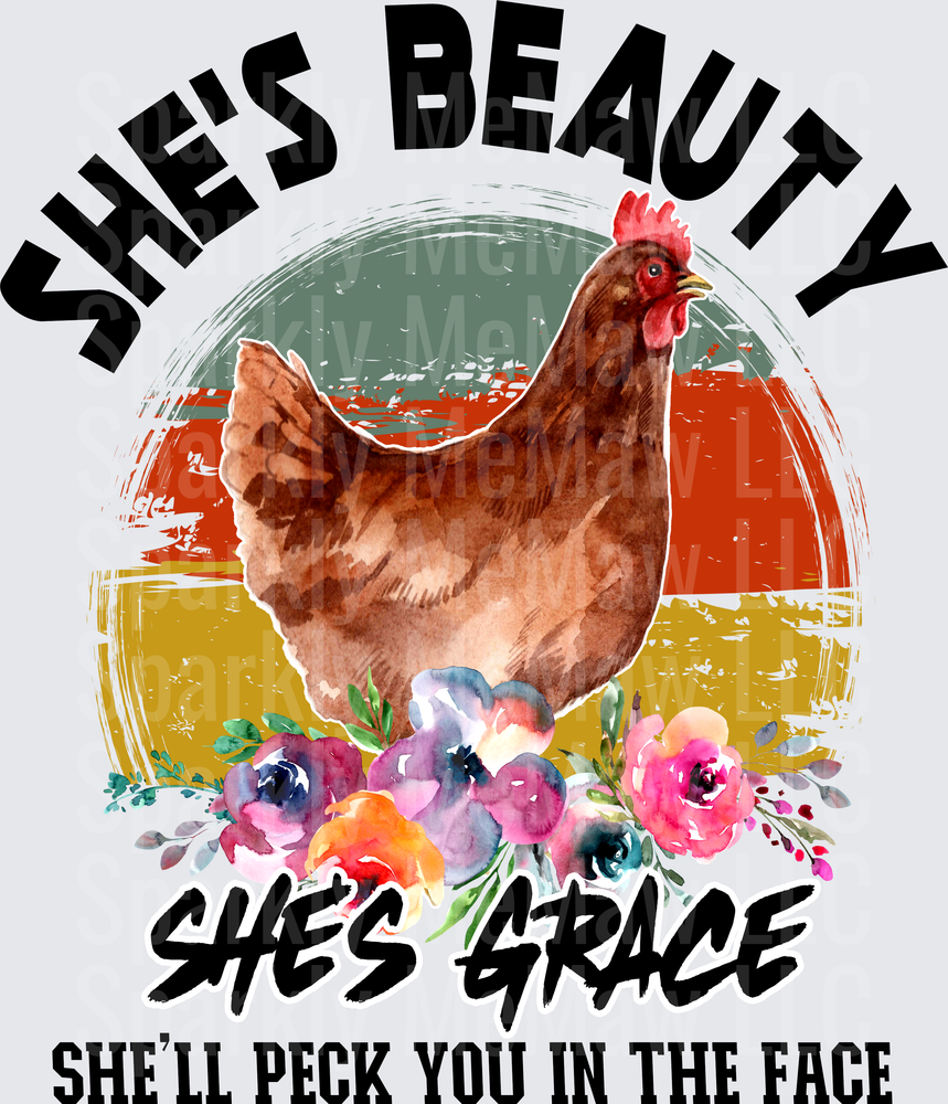 She's Beauty She's Grace She'll Peck You In The Face Hen with Watercolor Flowers UV DTF Decal