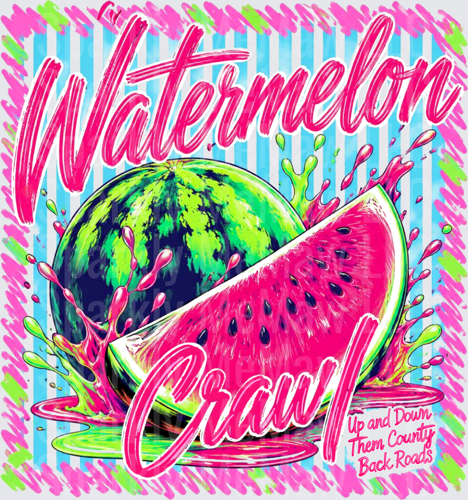 Watermelon Crawl Country Music Lyric DTF Transfer for Fabric with Vibrant Pink and Green Splash Design