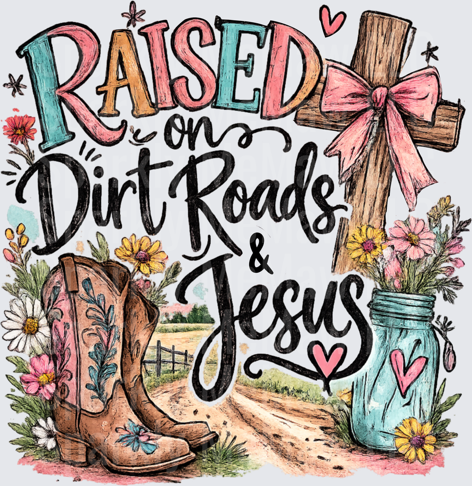 Raised on Dirt Roads & Jesus UV DTF Decal with Floral Cowboy Boots Wooden Cross Pink Bow and Mason Jar Wildflowers Country Faith Design