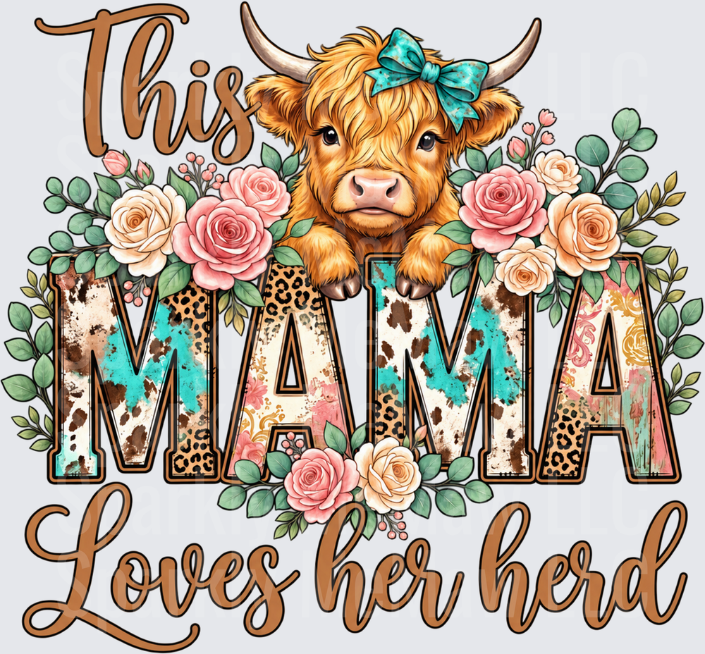 Mama Loves Her Herd Highland Cow DTF Transfer for Fabrics