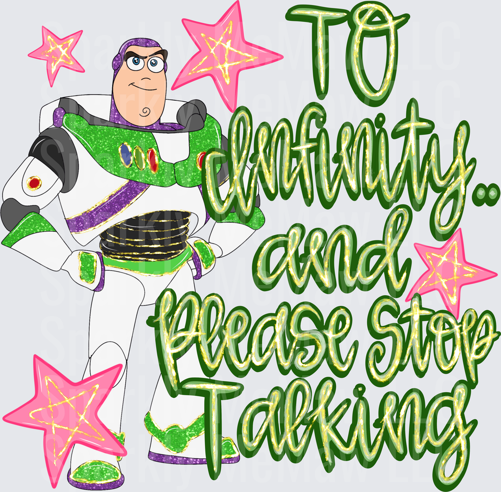 Buzz Lightyear To Infinity and Please Stop Talking Glitter Stars UV DTF Decal