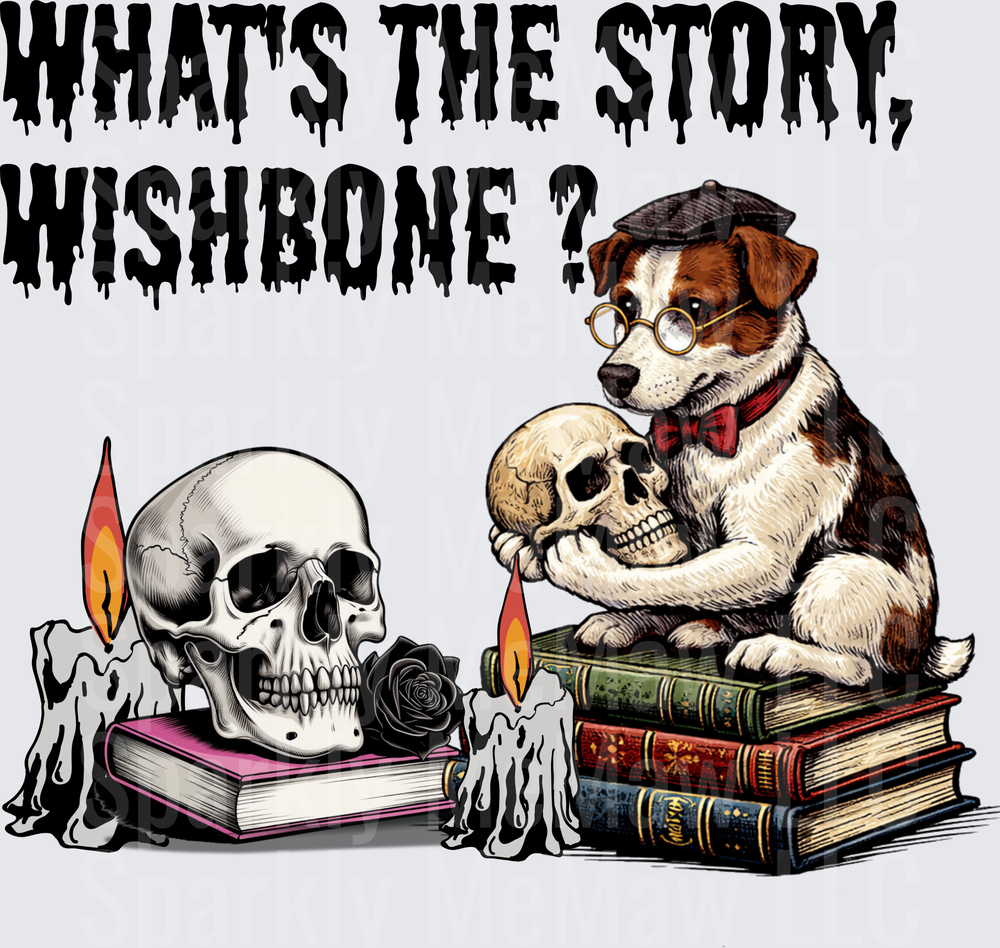 What's The Story Wishbone Dog with Skull and Books Gothic Design