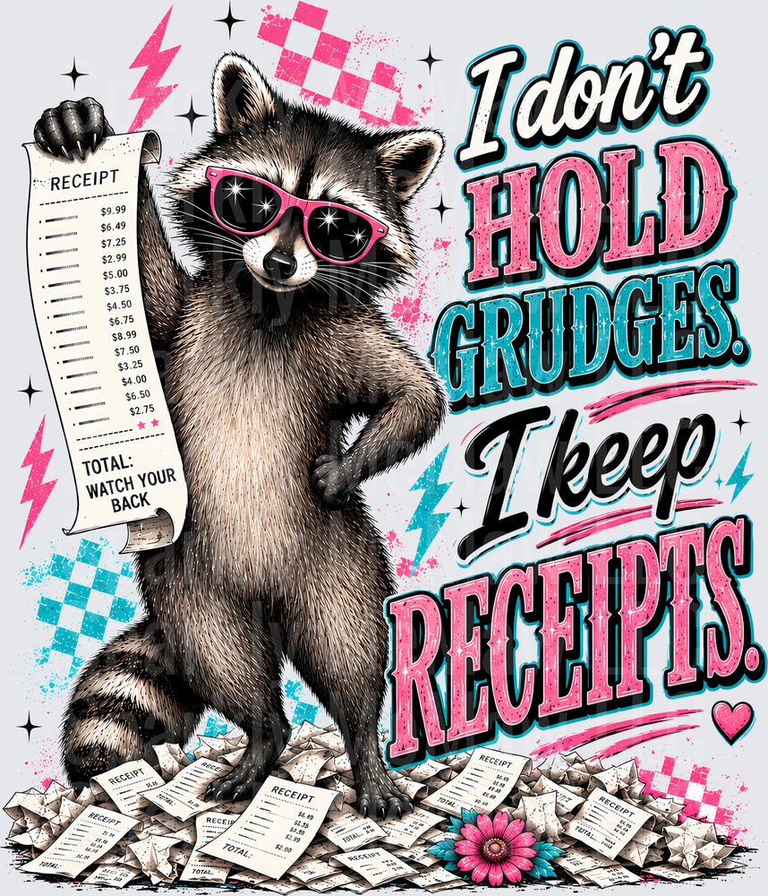 UV DTF Decal Sassy Raccoon With Pink Sunglasses Holding Receipt I Don't Hold Grudges I Keep Receipts Funny Quote