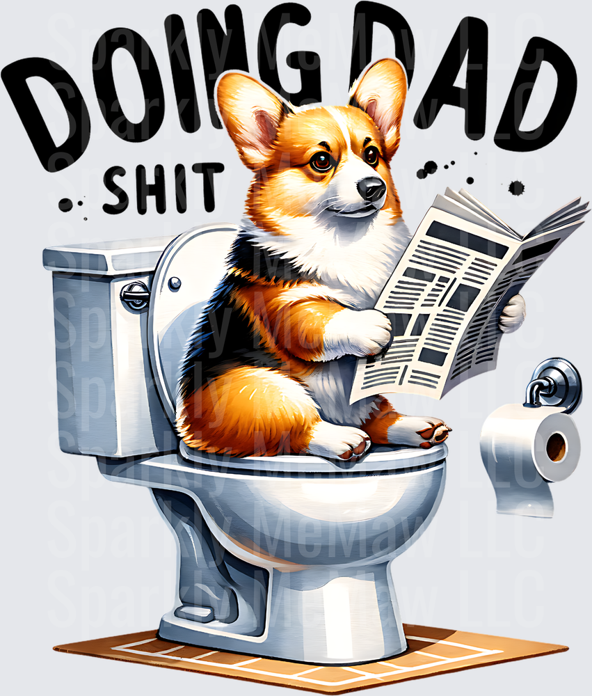 Doing Dad Shit Corgi Reading Newspaper on Toilet Funny Bathroom UV DTF Decal