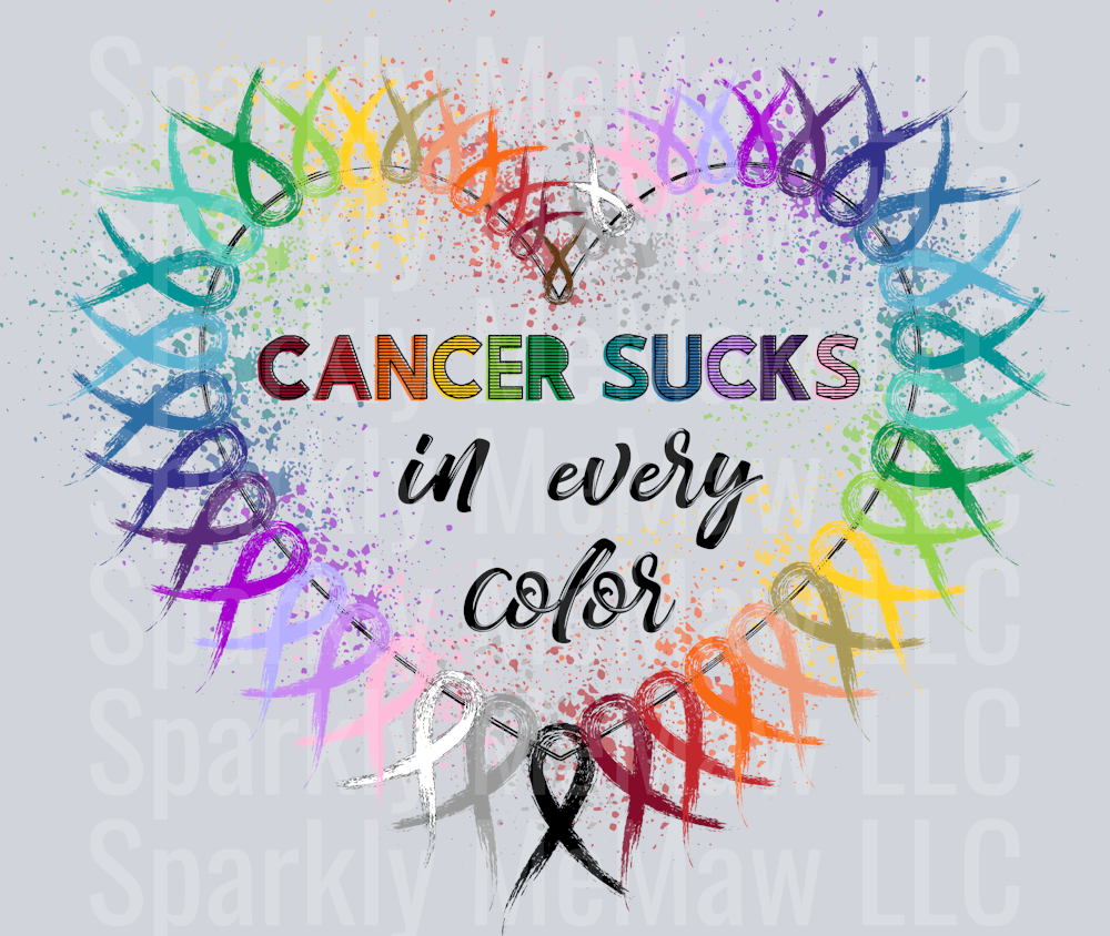 Cancer Sucks In Every Color UV DTF Decal