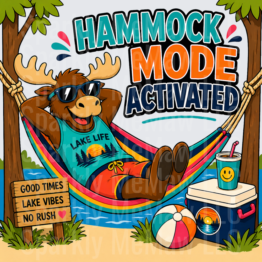 Hammock Mode Activated Cool Moose Relaxing at Lake Summer Vacation Vibes DTF Transfer for Fabric