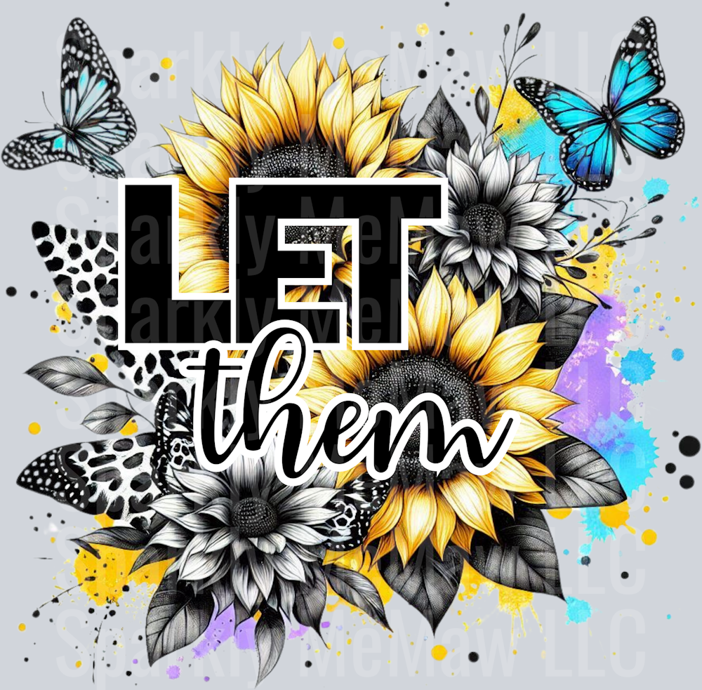 Let them 5 UV DTF Decal