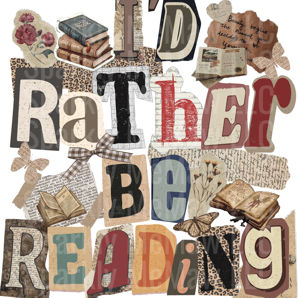I_d Rather Be Reading UV DTF DECAL