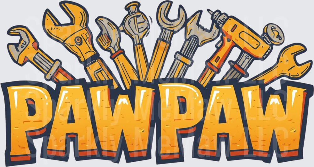 PAW PAW Tools and Wrenches Father's Day Design UV DTF Decal