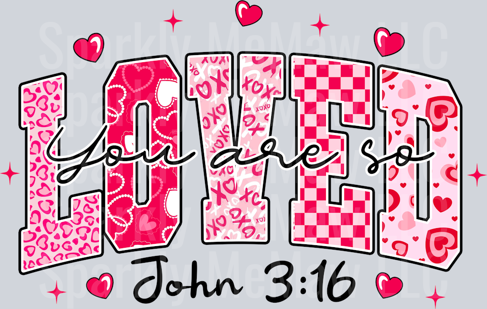 You are So Loved UV DTF Decal