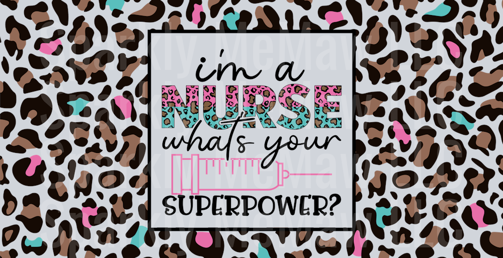 I'm a Nurse 16 oz UV DTF Wrap