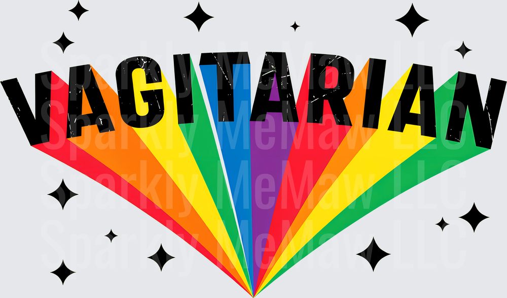 Vagitarian Rainbow Pride DTF Transfer for Fabrics
