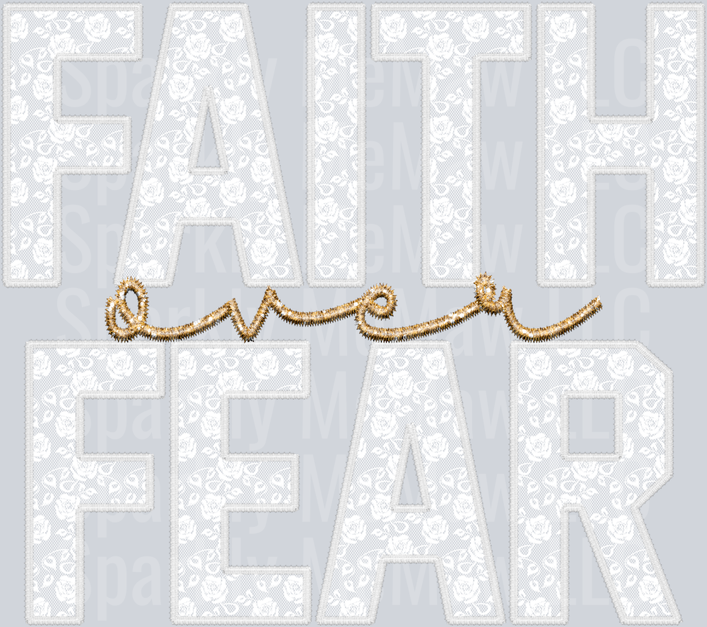 White Lace Faith over Fear UV DTF Decal