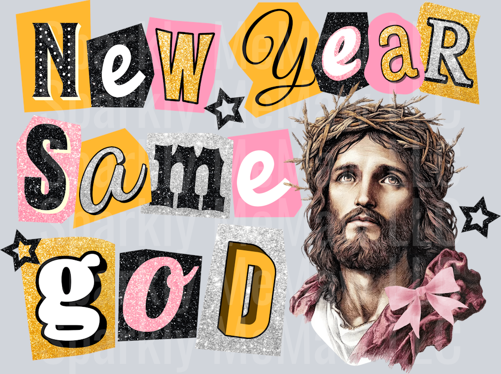 New Year Same God UV dtf Decal
