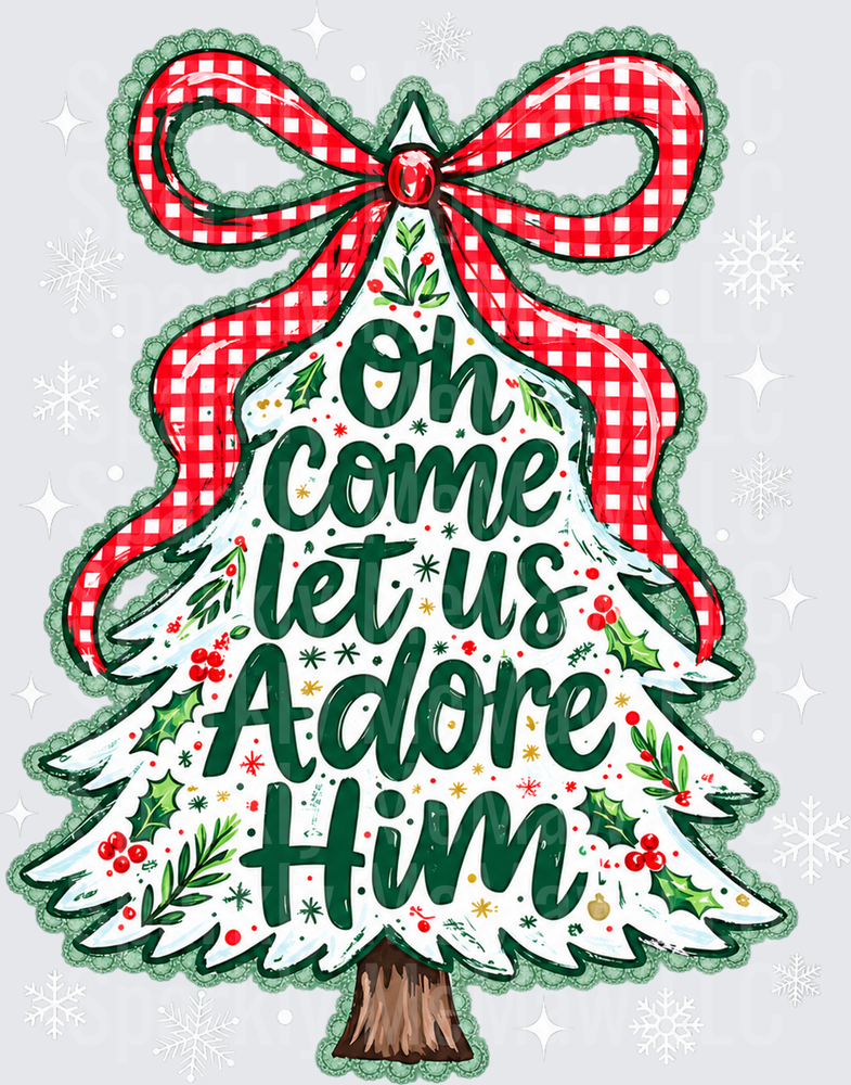 Oh Come Let Us Adore Him Christmas Tree DTF Transfer for Fabrics