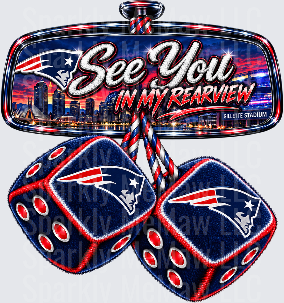 New England Patriots Rearview Mirror Fuzzy Dice See You In My Rearview UV DTF Decal