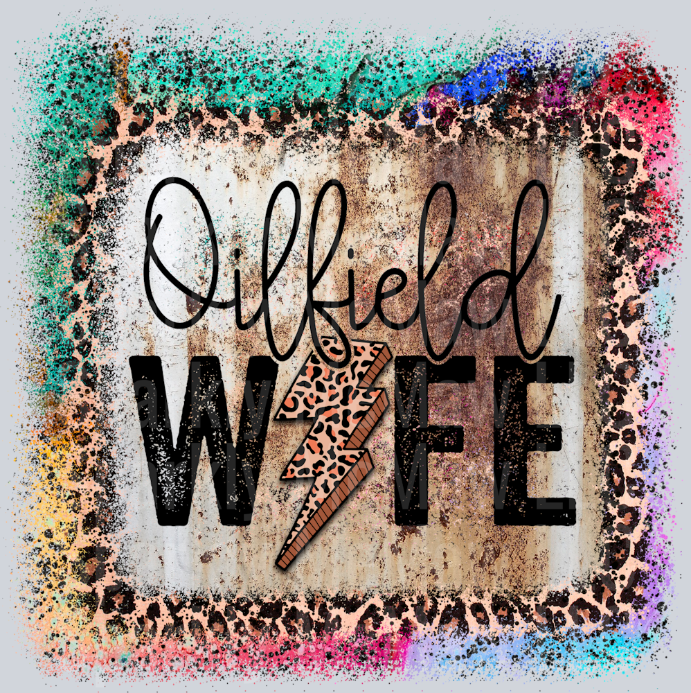 OilField Wife 2 UV DTF Decal