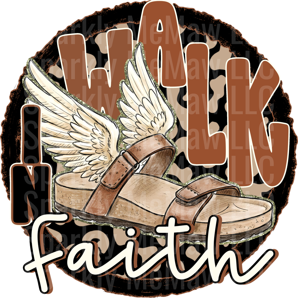 Walk_In_Faith DTF Transfer (Fabrics)