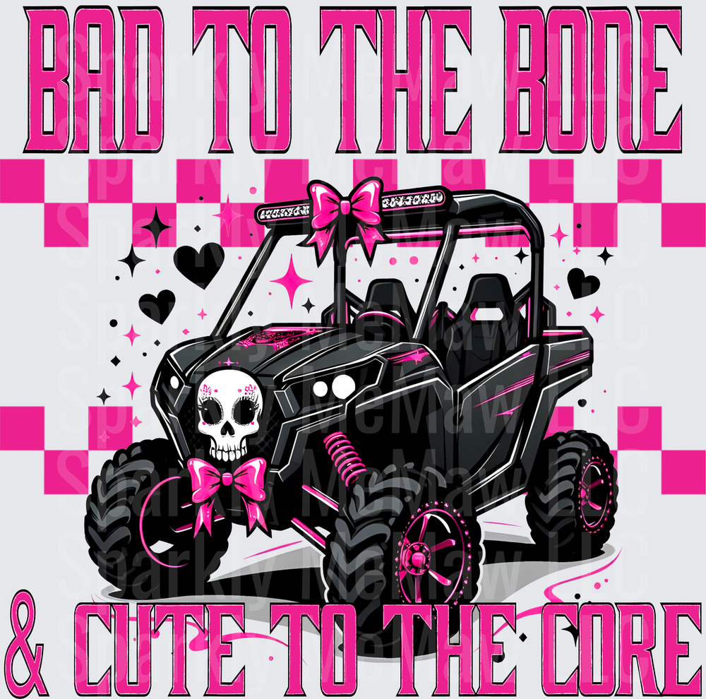 Bad to the Bone Cute to the Core Pink UTV with Skull and Bow UV DTF Decal
