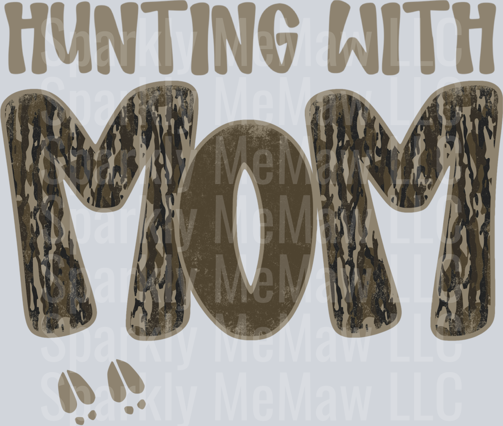 Hunting with Mom UV DTF Decal