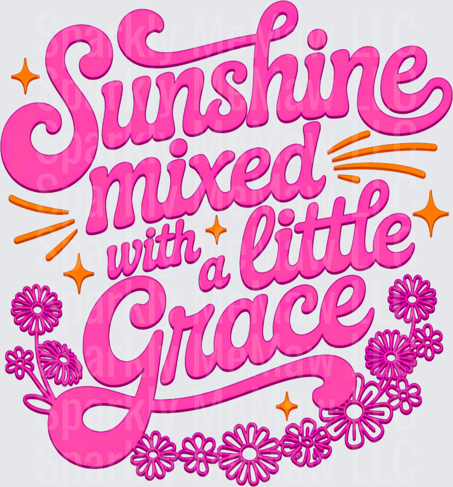 Sunshine Mixed with a Little Grace Pink Floral Lettering UV DTF Decal
