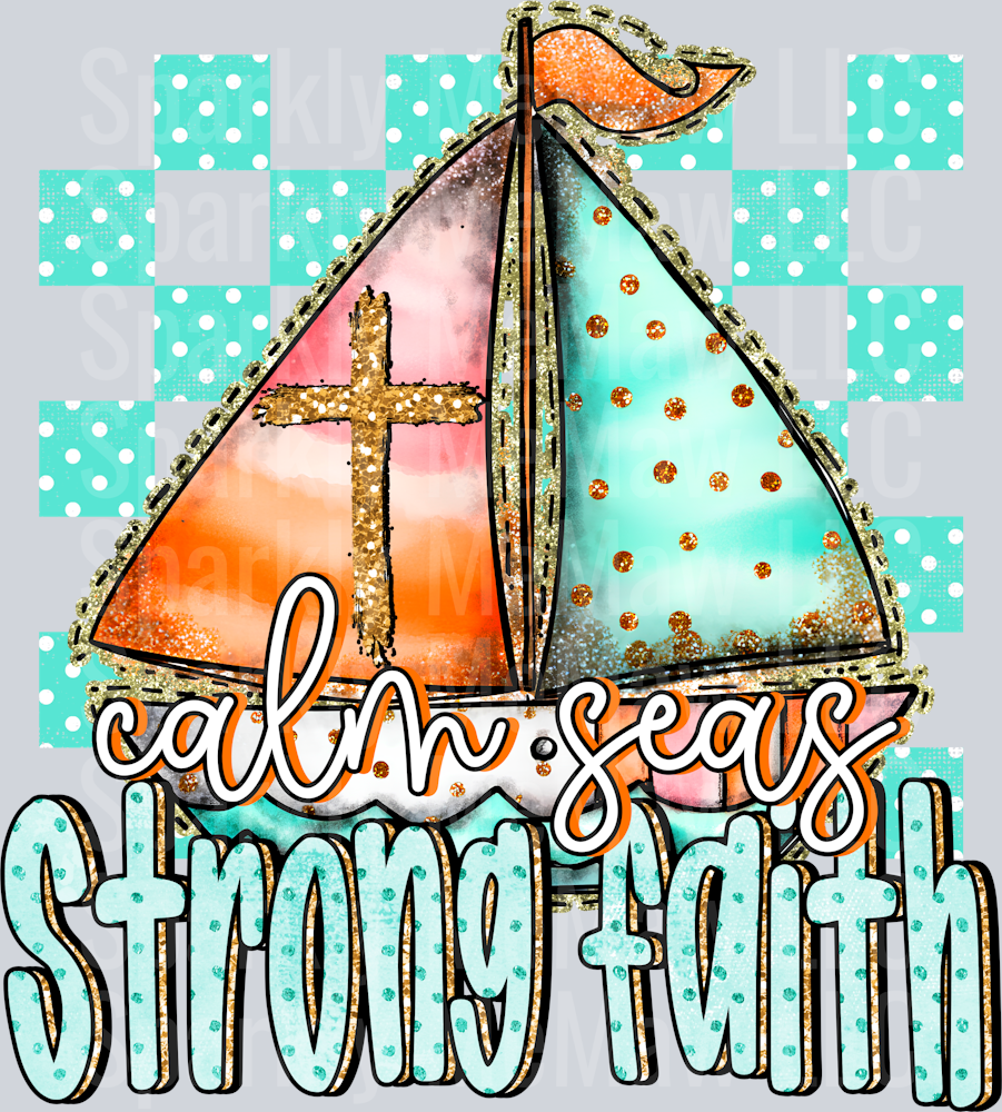 Calm Seas Strong Faith UV DTF Decal