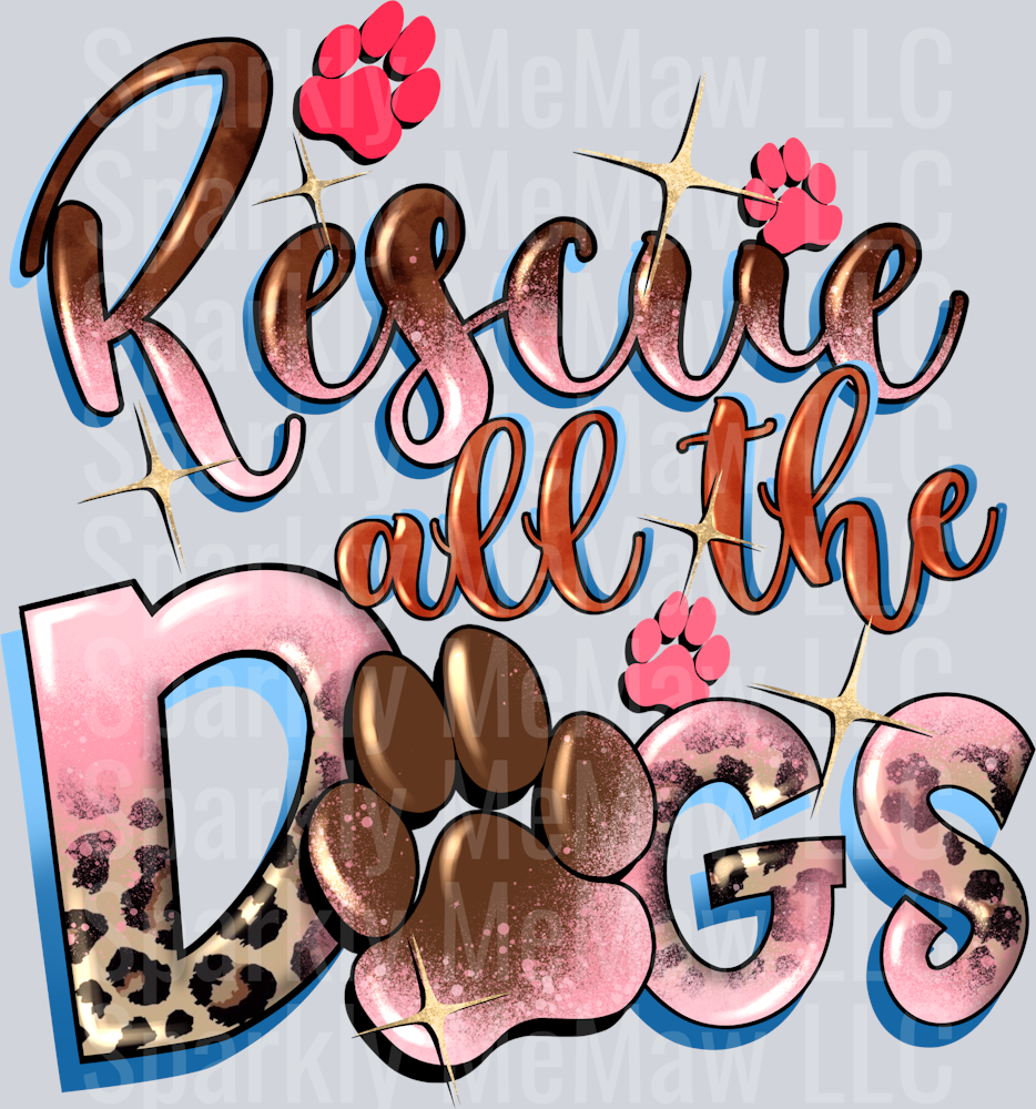 Rescue All the Dogs UV DTF Decal
