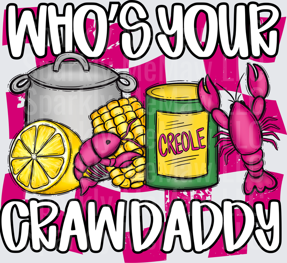 Who's Your Crawdaddy Cajun Crawfish Boil with Lemon Corn and Creole Seasoning UV DTF Decal