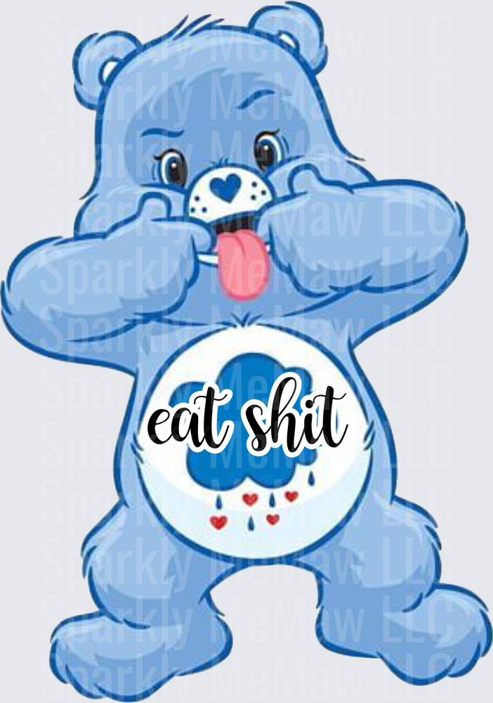 Grumpy Care Bear Eat Shit UV DTF Decal