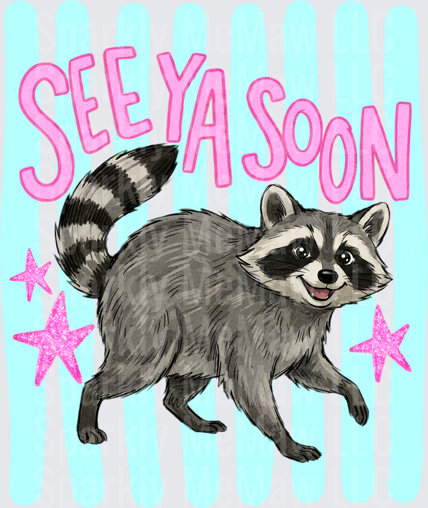 Cute Smiling Raccoon See Ya Soon Pink Glitter Stars Blue Stripe DTF Transfer for Fabrics