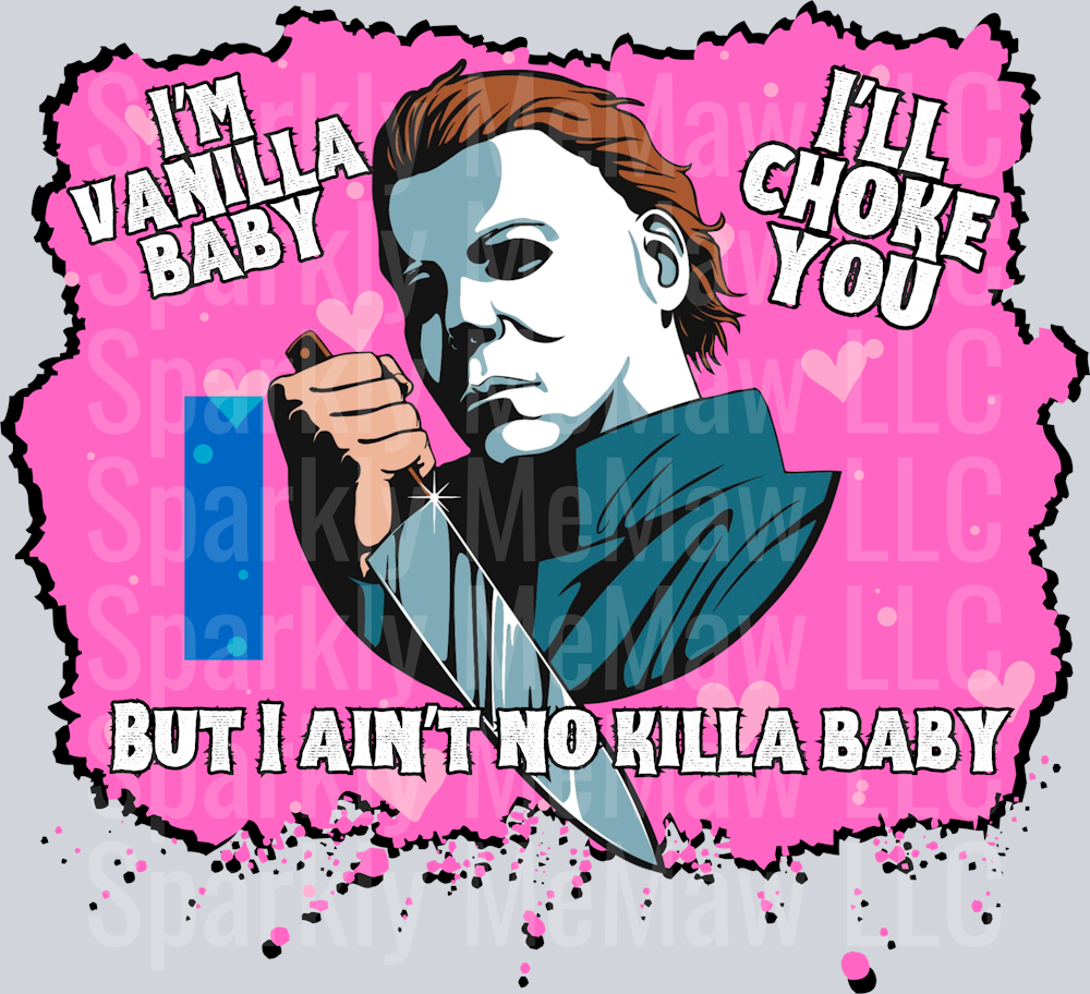 I'm Vanilla Baby UV DTF Transfer