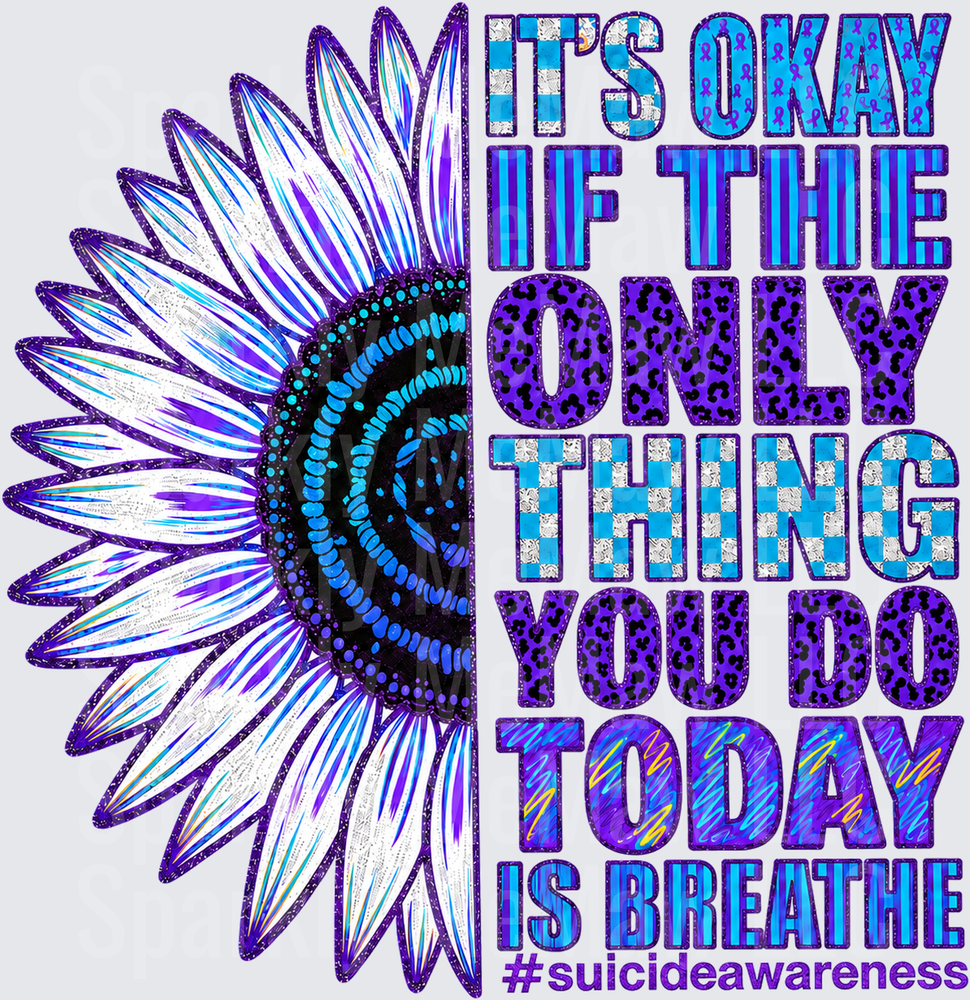 Purple Teal Sunflower Suicide Awareness This Is A UV DTF Decal