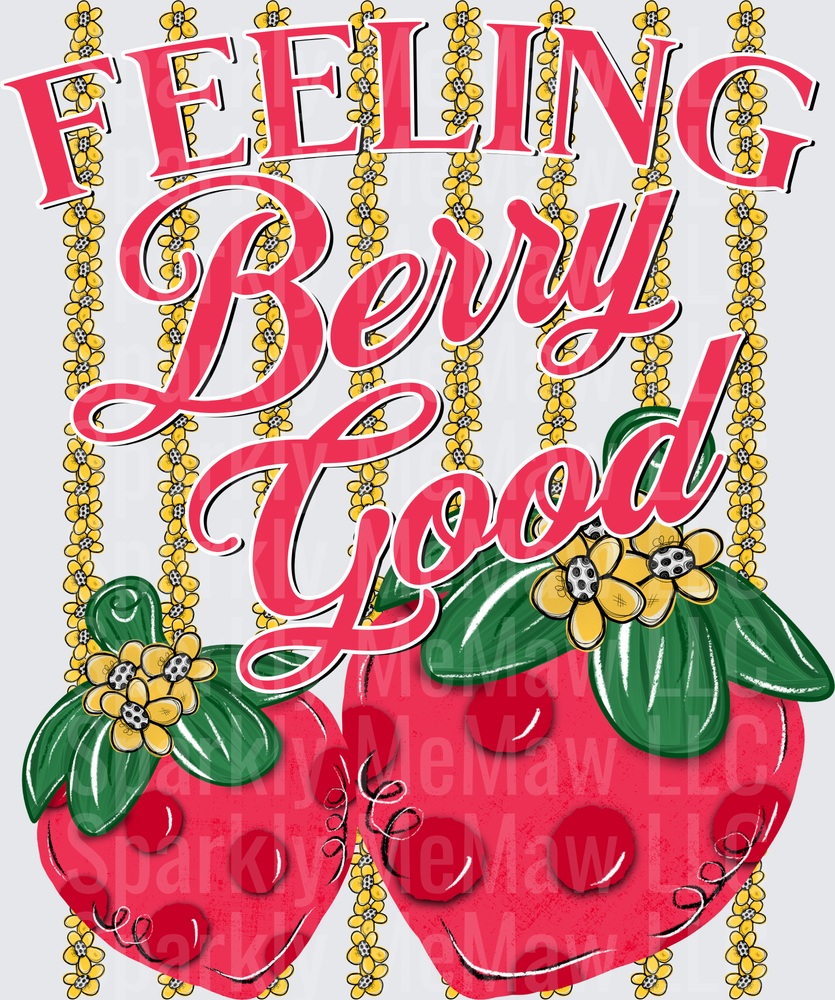 Feeling Berry Good Strawberry Motivational Quote with Yellow Flower Chains UV DTF Decal