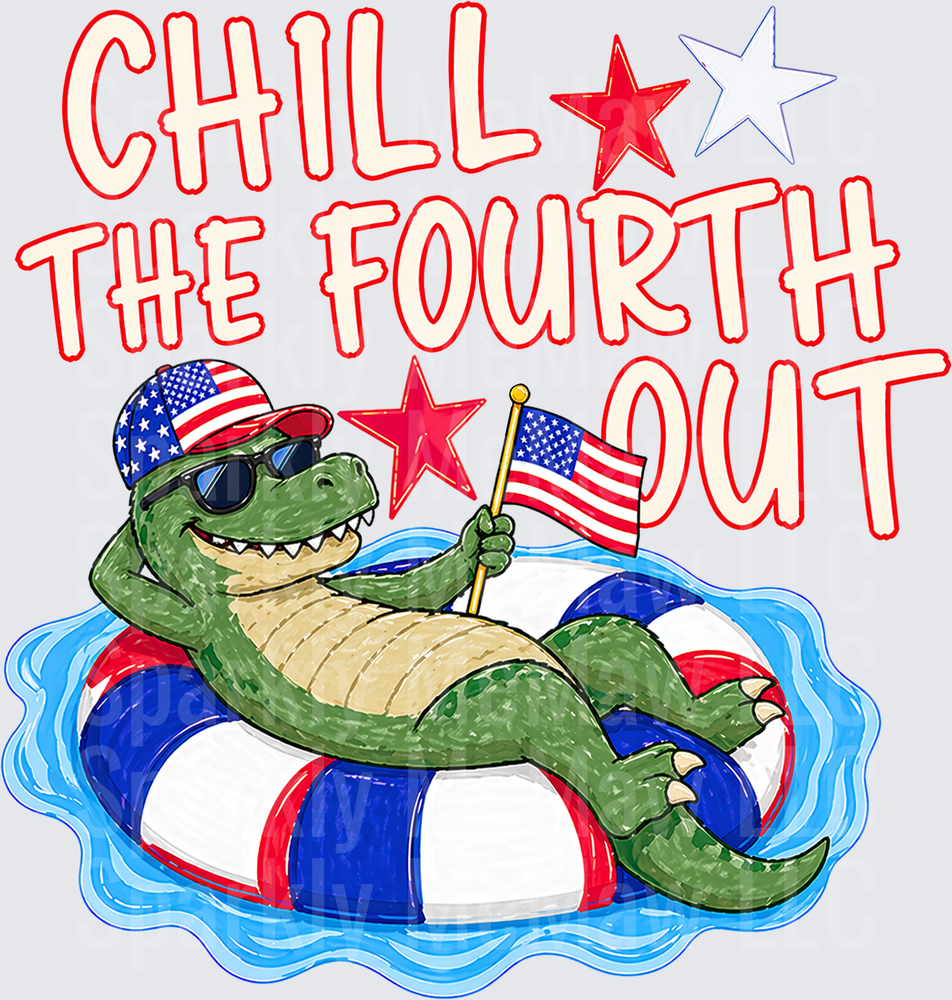 Chill The Fourth Out Patriotic Alligator on Pool Float with American Flag DTF Transfer for Fabric