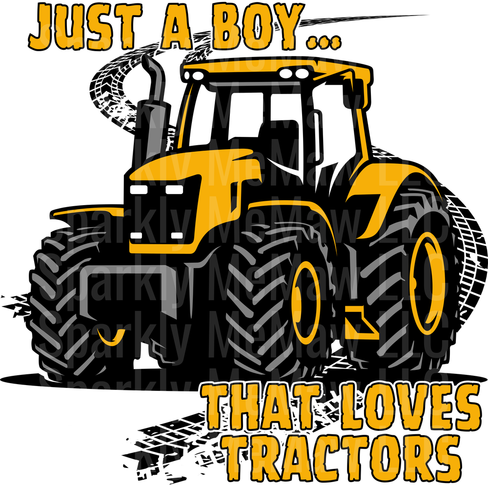 Just A Boy That Loves Tractors Yellow Farm Tractor UV DTF Decal