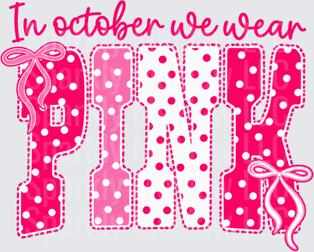 In October We Wear Pink UV DTF Decal