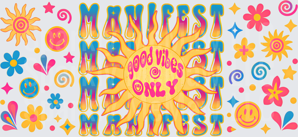 Manifest Good Vibes Only Retro Sun This Is A UV DTF 16 OZ Wrap