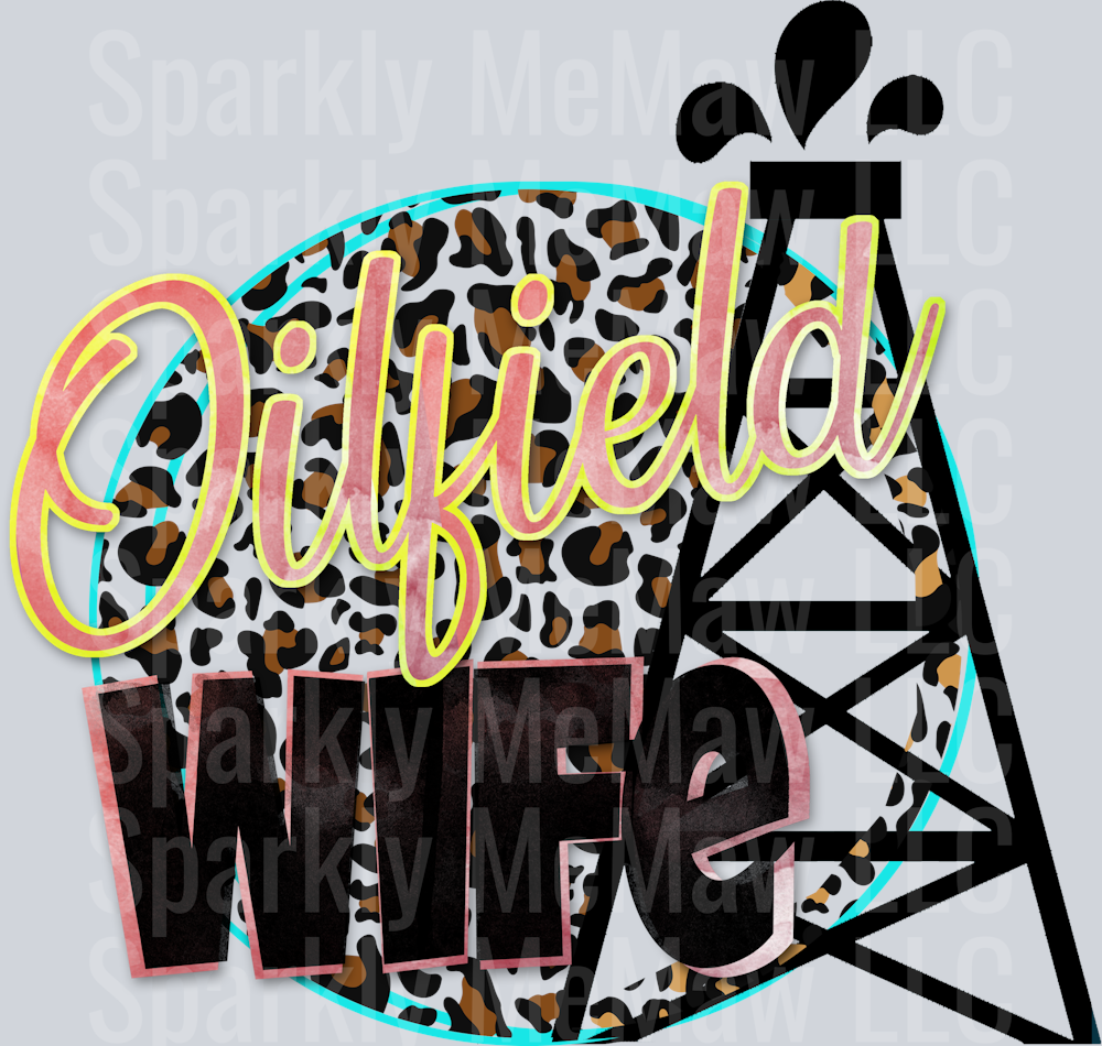 OilField Wife UV DTF Decal