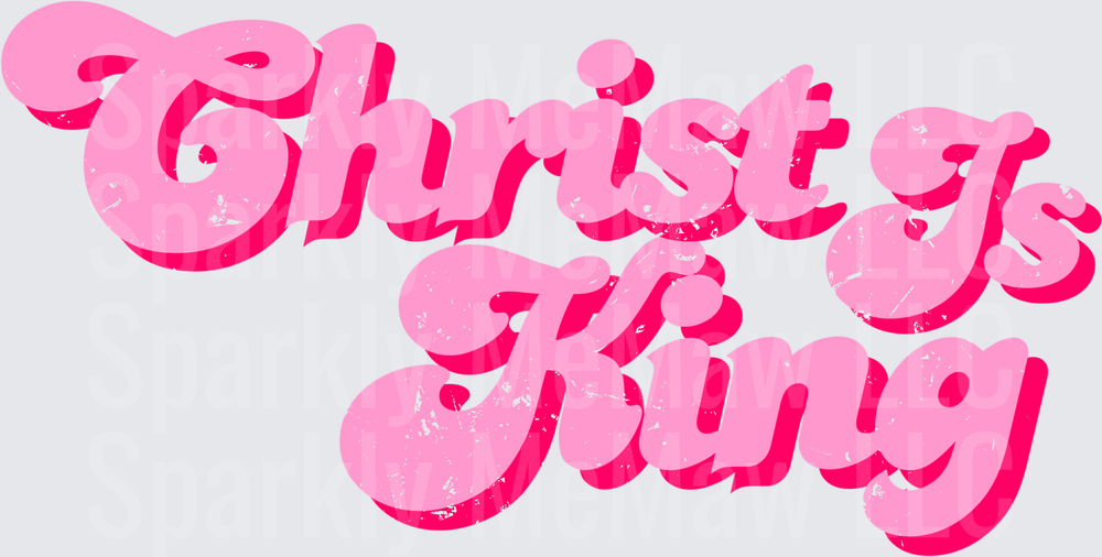 Christ Is King Pink Distressed Typography UV DTF Decal