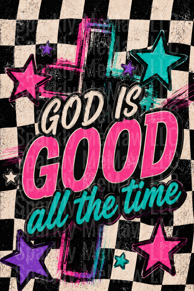 God Is Good All The Time Inspirational Quote with Colorful Stars and Checkered Pattern UV DTF Decal