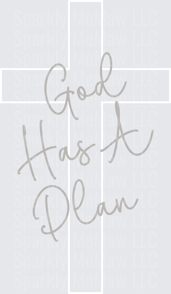 God Has A Plan Script Lettering