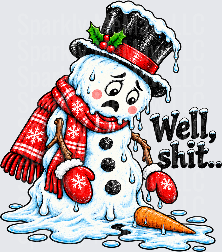 Melting Snowman Well Shit UV DTF DECAL (HARD SMOOTH SURFACE)