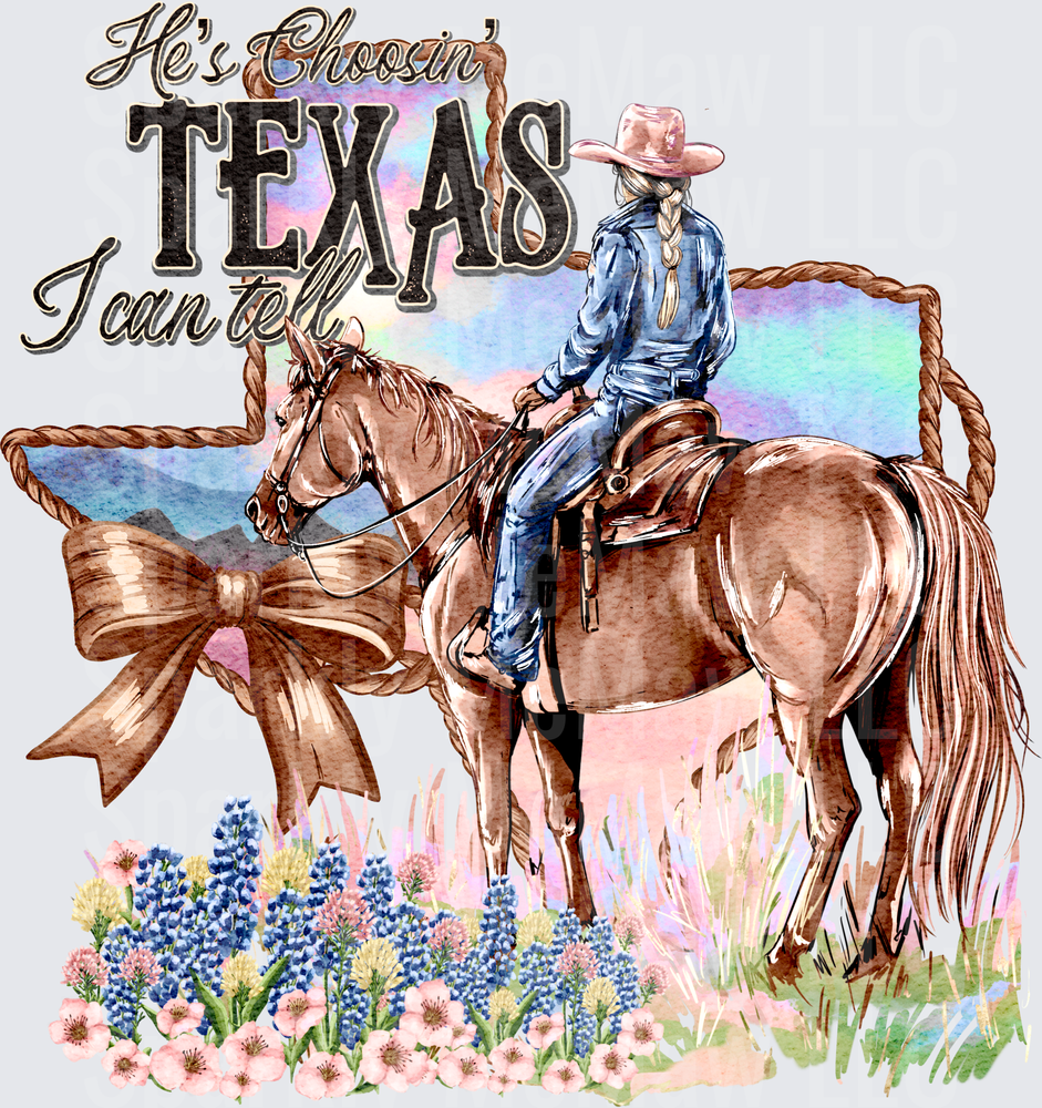 He's Choosin' Texas I Can Tell Cowboy Horse Bluebonnet UV DTF Decal