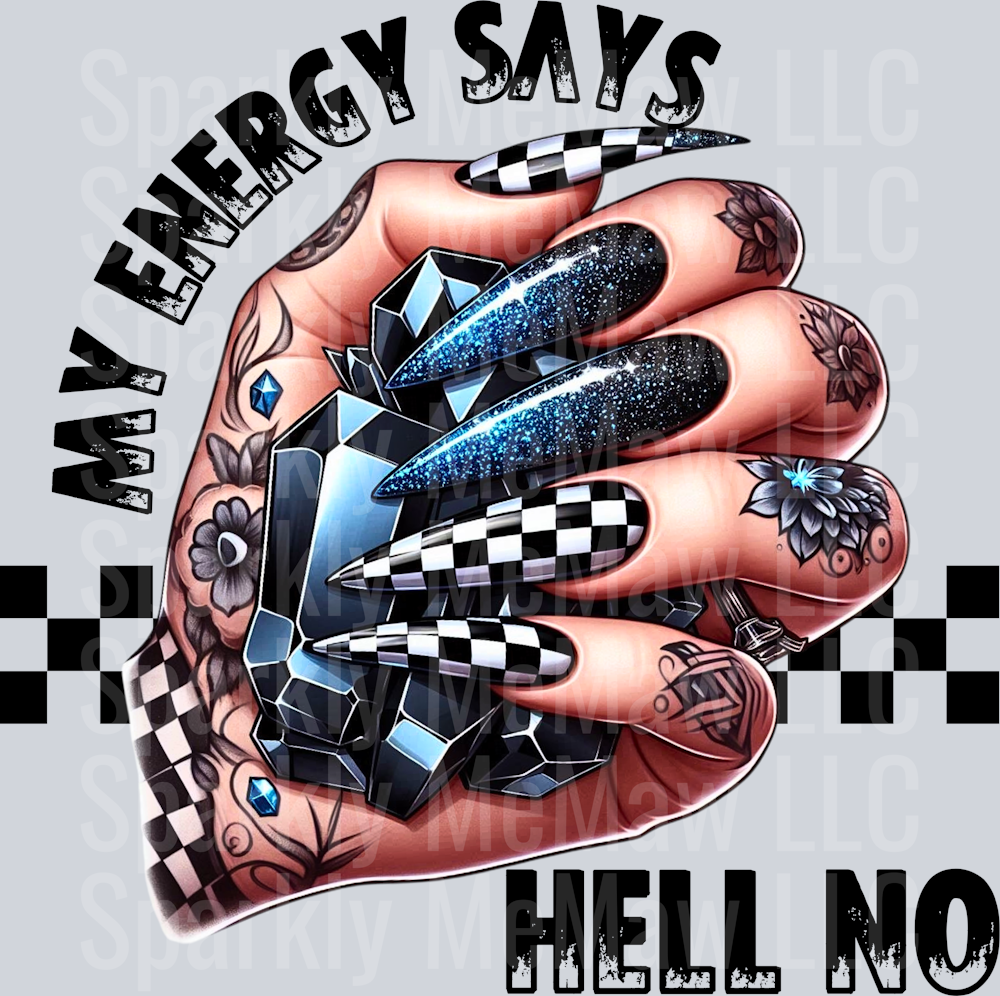 my enery says UV DTF Decal