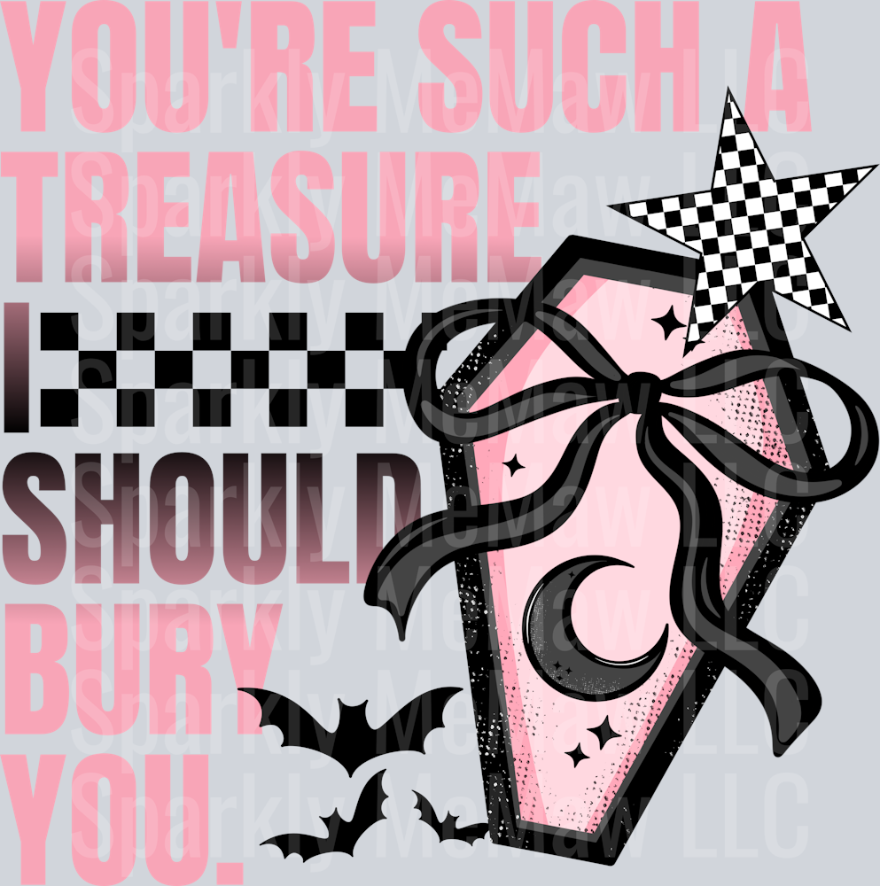 you_re such a treasure UV DTF Decal